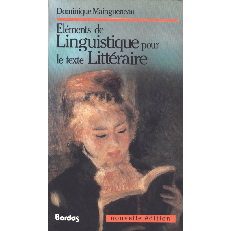 Eléments de linguistique pour le texte littéraire