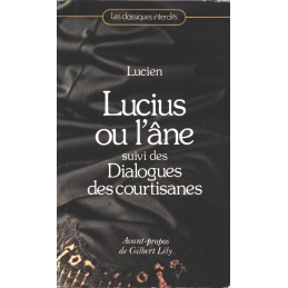 Lucius ou l'âne suivi des Dialogues des Courtisanes