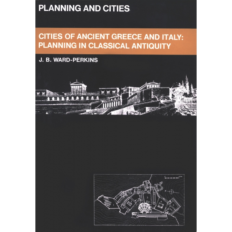 Cities of Ancient Greece and Italy : Planning in Classical Antiquity