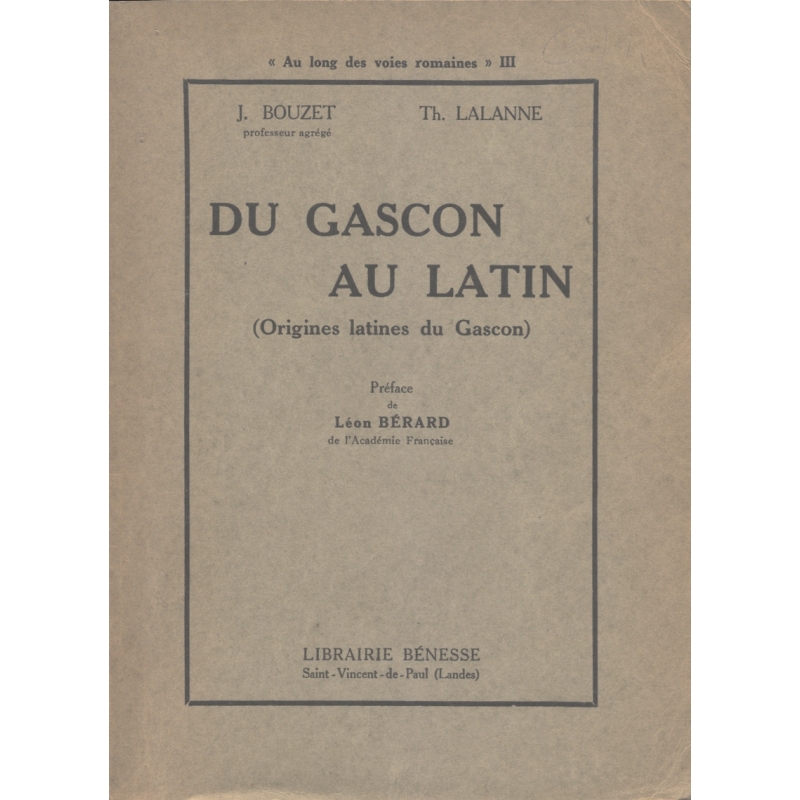 Du gascon au latin (Origines latines du gascon)