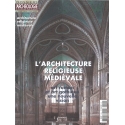 Dossiers d\'Archéologie n°319. Janv-Fév. 2007. L\'architecture religieuse médiévale