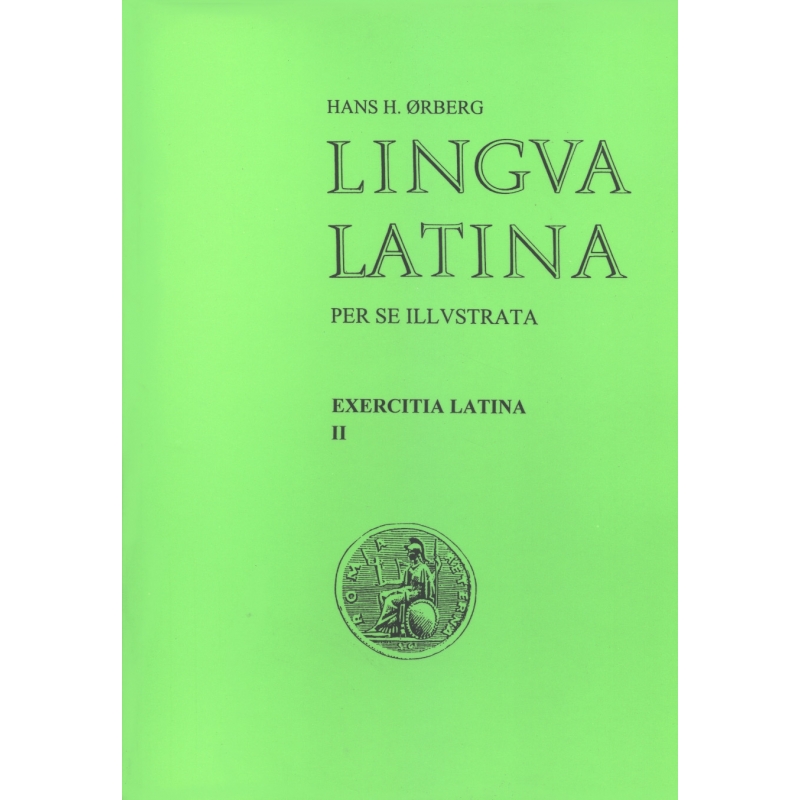 Lingua latina per se illustrata. Exercitia latina II