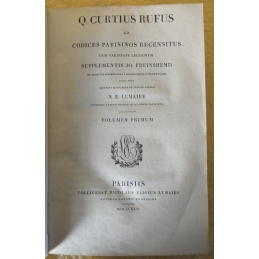 Q. Curtii Rufi De Rebus Gestis Alexandri Magni - Libri superstites - Volumen primum
