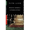 Histoire romaine I : La Fondation de Rome