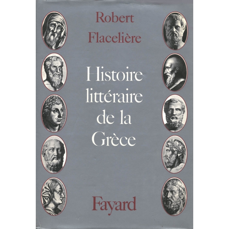 Histoire littéraire de la Grèce