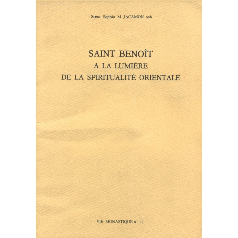 Saint Benoît à la lumière de la spiritualité orientale