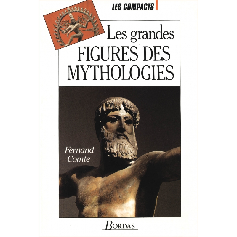 Les grandes figures des mythologies