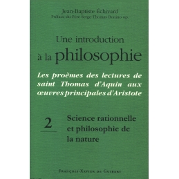 Une introduction à la philosophie : Les proèmes des lectures de saint Thomas aux œuvres principales d'Aristote...