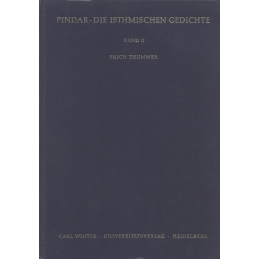 Die Isthmischen Gedichte. Band I et II