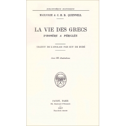 La vie des Grecs d'Homère à Périclès