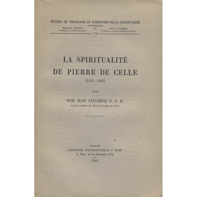La Spiritualité de Pierre de Celle (1115 - 1183)