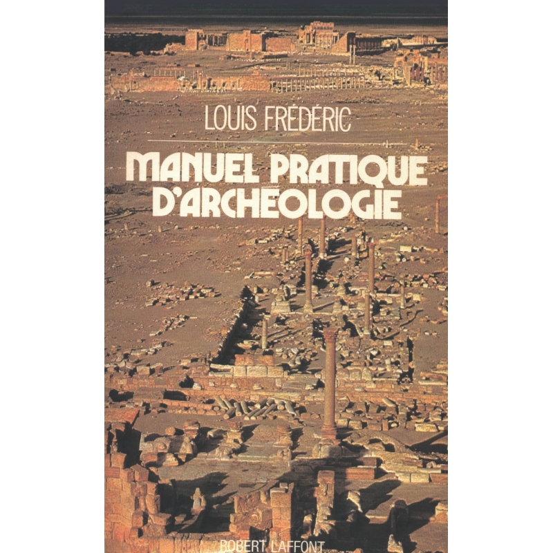 Manuel pratique d'archéologie