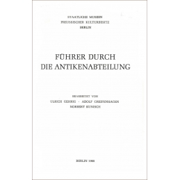 Führer durch die Antikenabteilung