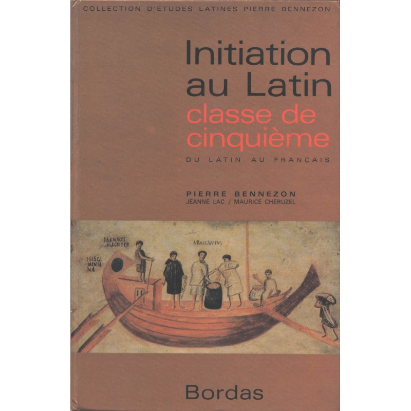 Initiation au latin. Classe de cinquième