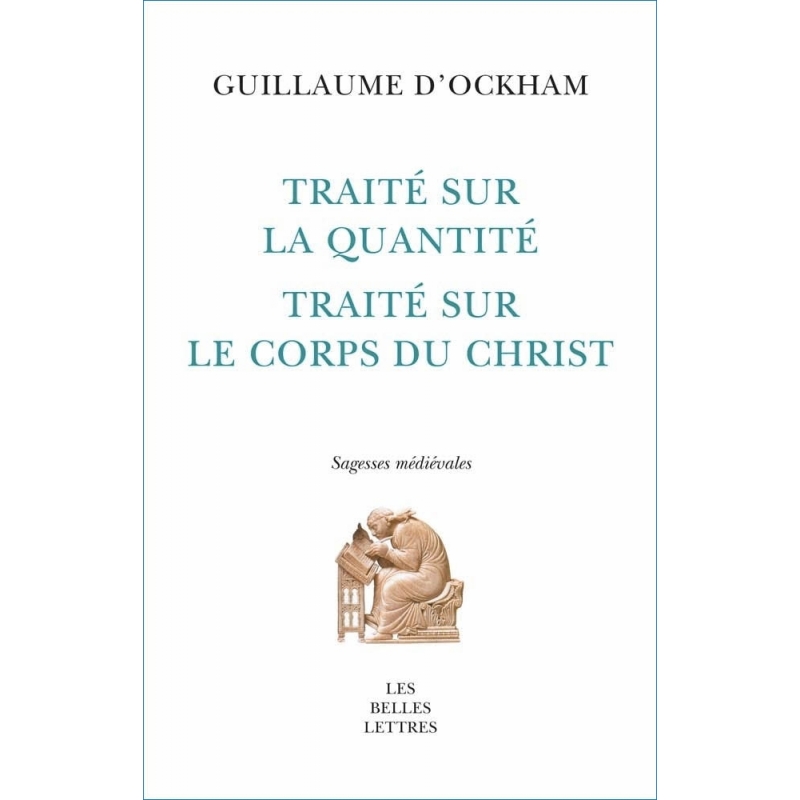 Traité sur la quantité. Traité sur le corps du Christ