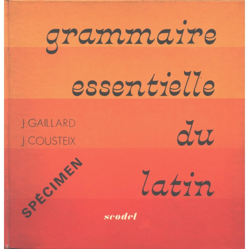 Grammaire essentielle du latin