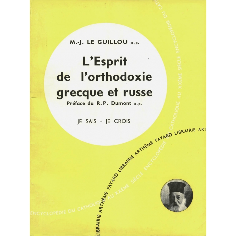 L'esprit de l'orthodoxie grecque et russe