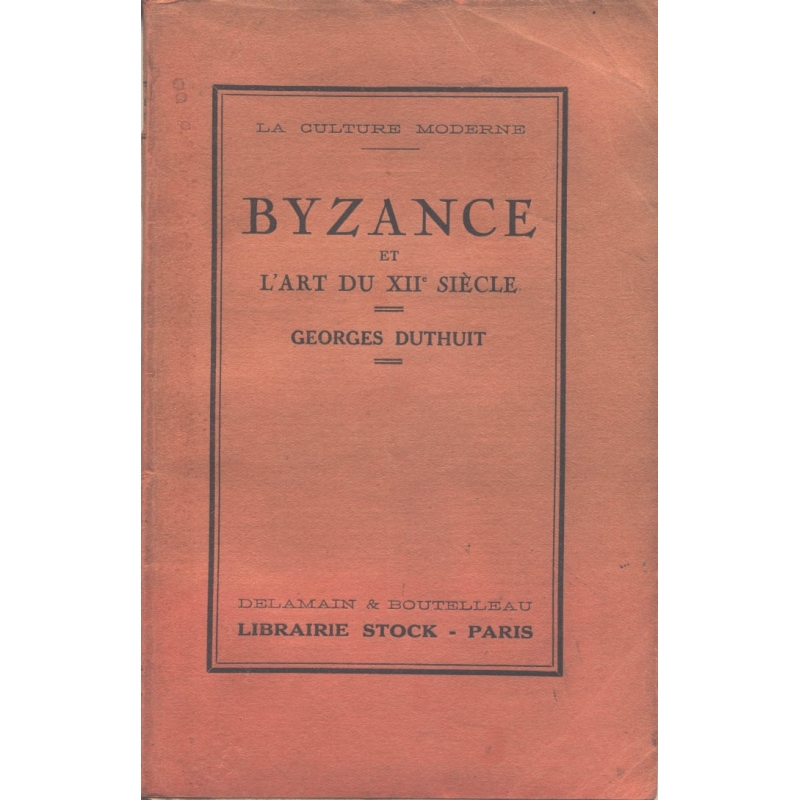 Byzance et l'art du XIIe siècle