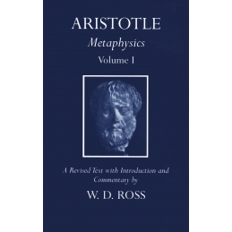 Metaphysics - vol I et II,  a revised text with introduction and commentary by W. D. Ross
