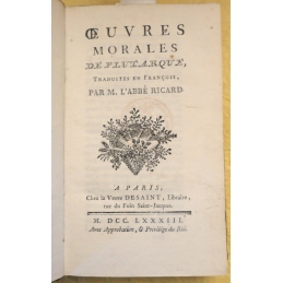 Œuvres morales traduites en François par M. l'Abbé Ricard 