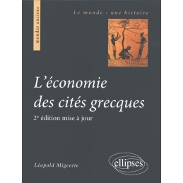 L'économie des cités grecques. De l'archaïsme au Haut Empire romain - 2e édition mise à jour