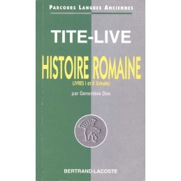 Tite-Live : Histoire romaine. Livres I et II (extraits)