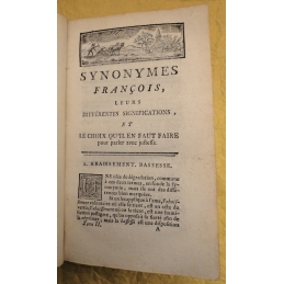 Synonymes françois, leurs différentes significations, et le choix qu'il en faut faire pour parler avec justesse. En deux tomes