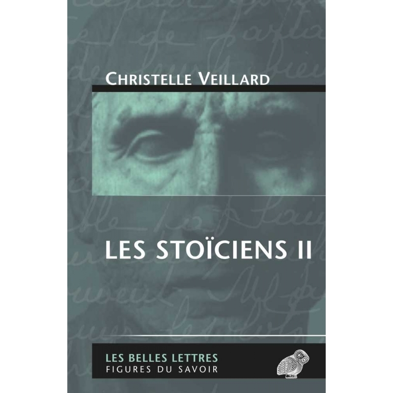 Les Stoïciens II. Le stoïcisme intermédiaire (Diogène de Babylonie, Panétius de Rhodes, Posidonius d'Apamée)