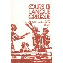 Cours de langue grecque 1er livre et fichier pédagogique