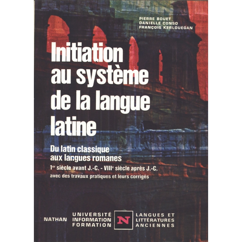 Initiation au système de la langue latine...