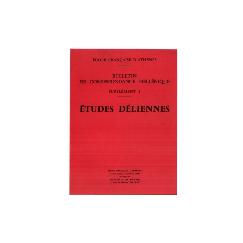 Bulletin de Correspondance Hellénique. Supplément I  Etudes Déliennes