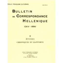 Bulletin de Correspondance Hellénique - CXIV - 1990