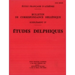 Bulletin de Correspondance Hellénique. Supplément IV  Etudes Delphiques
