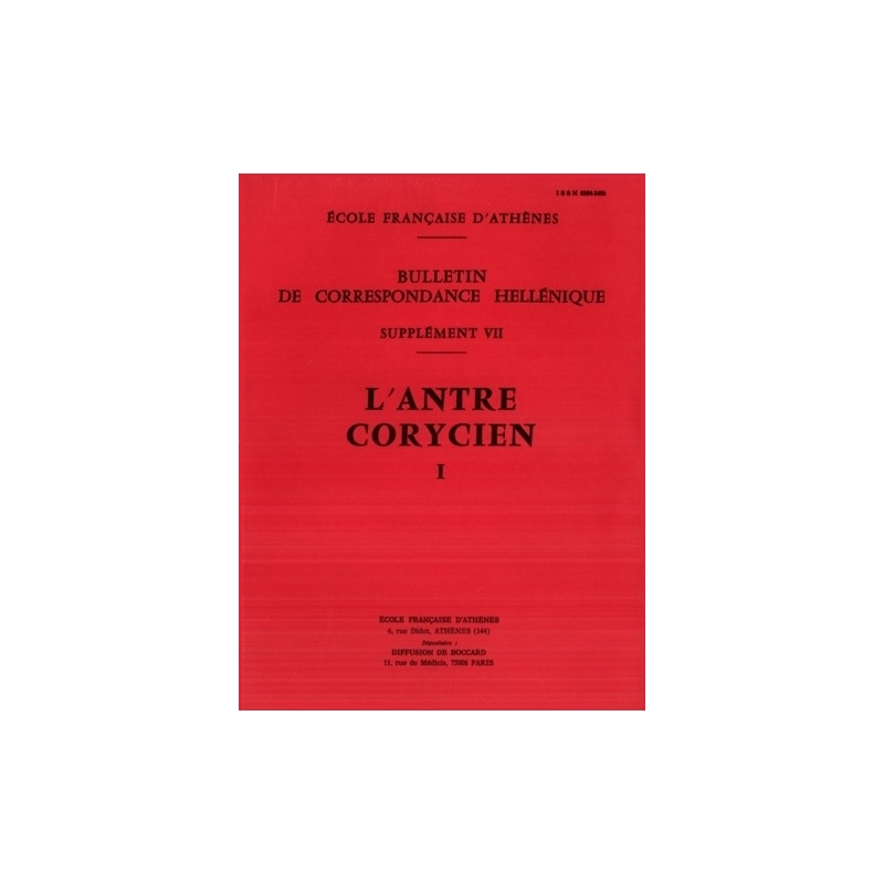 Bulletin de Correspondance Hellénique. Supplément VII : L'Antre corycien I