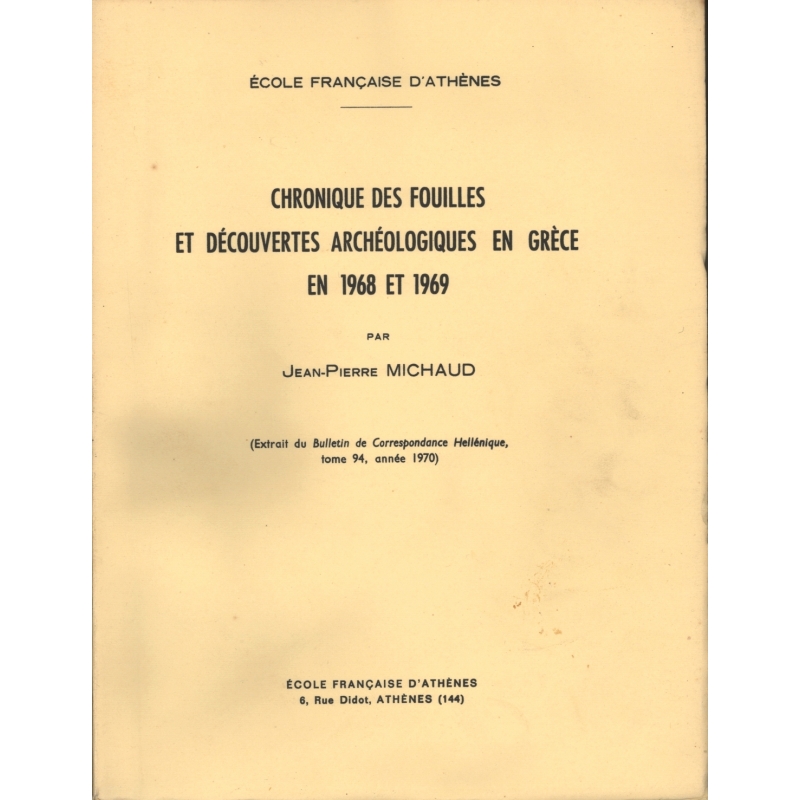 Chronique des fouilles et découvertes archéologiques en Grèce en 1968 et 1969