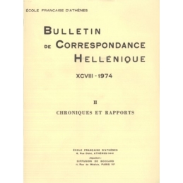 Bulletin de Correspondance Hellénique - XCVIII - 1974
