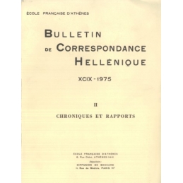 Bulletin de Correspondance Hellénique - XCIX - 1975