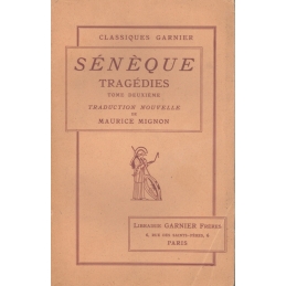Tragédies tome II : Thyeste, Agamemnon, Hercule sur l'Œta, Les Phéniciennes, Octavie
