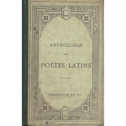 Anthologie des poètes latins...