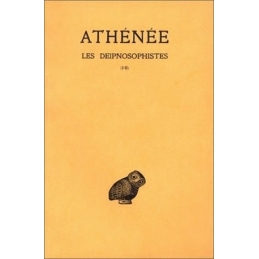 Les Deipnosophistes - livres I et II