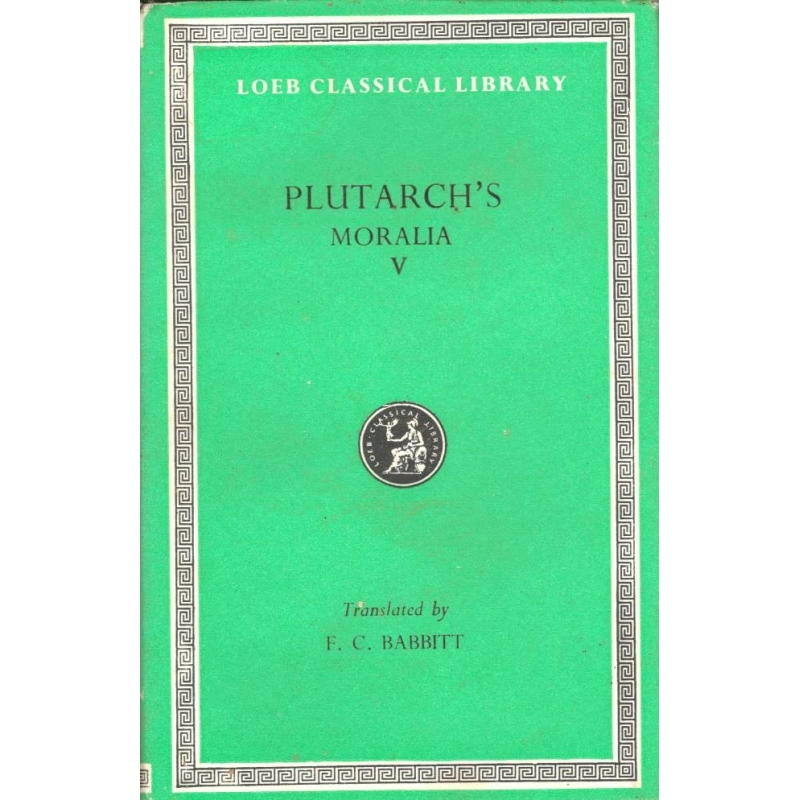 Plutarch's Moralia V (351 c-438 E)