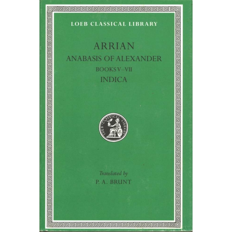 Anabasis of Alexander. Books V-VII. Indica