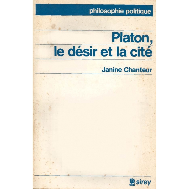Platon, le désir et la cité