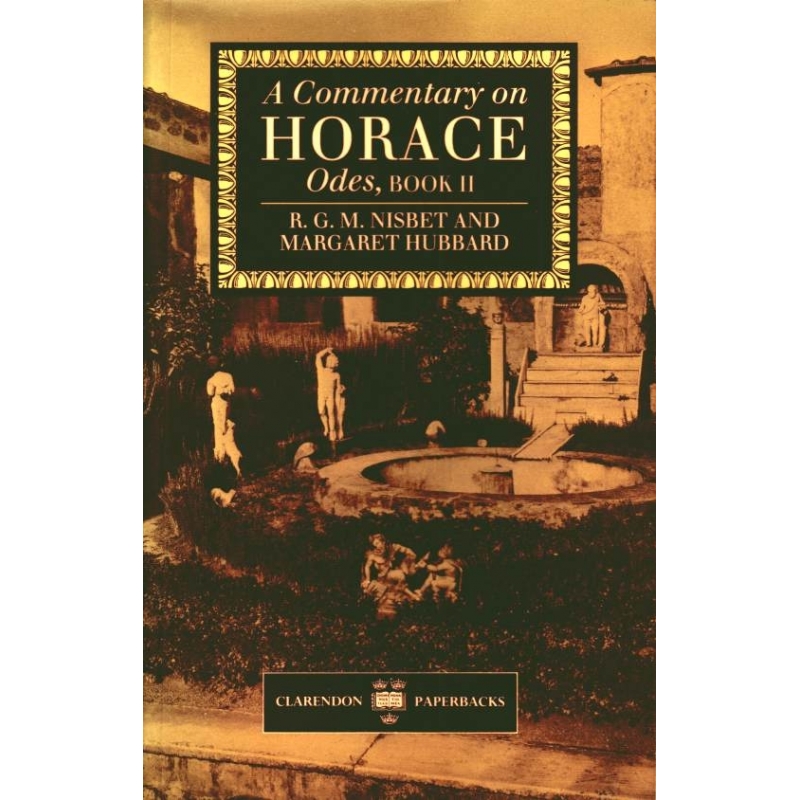 A Commentary on Horace. Odes, Book II