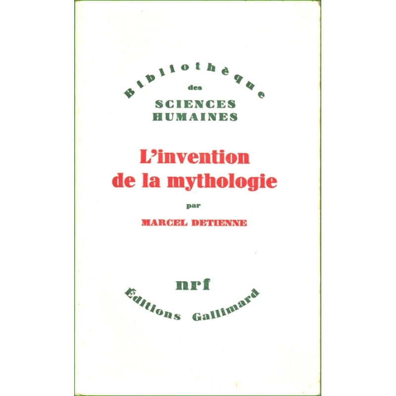 L'invention de la mythologie