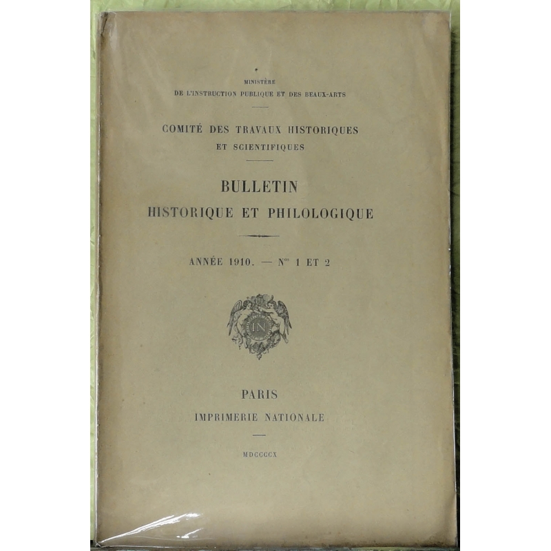 Bulletin philologique et historique (jusqu'à 1715) du Comité des travaux historiques et scientifiques - Année 1910