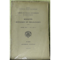 Bulletin philologique et historique (jusqu'à 1715) du Comité des travaux historiques et scientifiques - Année 1911