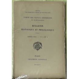 Bulletin philologique et historique (jusqu'à 1715) du Comité des travaux historiques et scientifiques - Année 1912