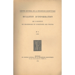 Bulletin d'information de l'Institut de recherche et d'histoire des textes n° 2. 1953