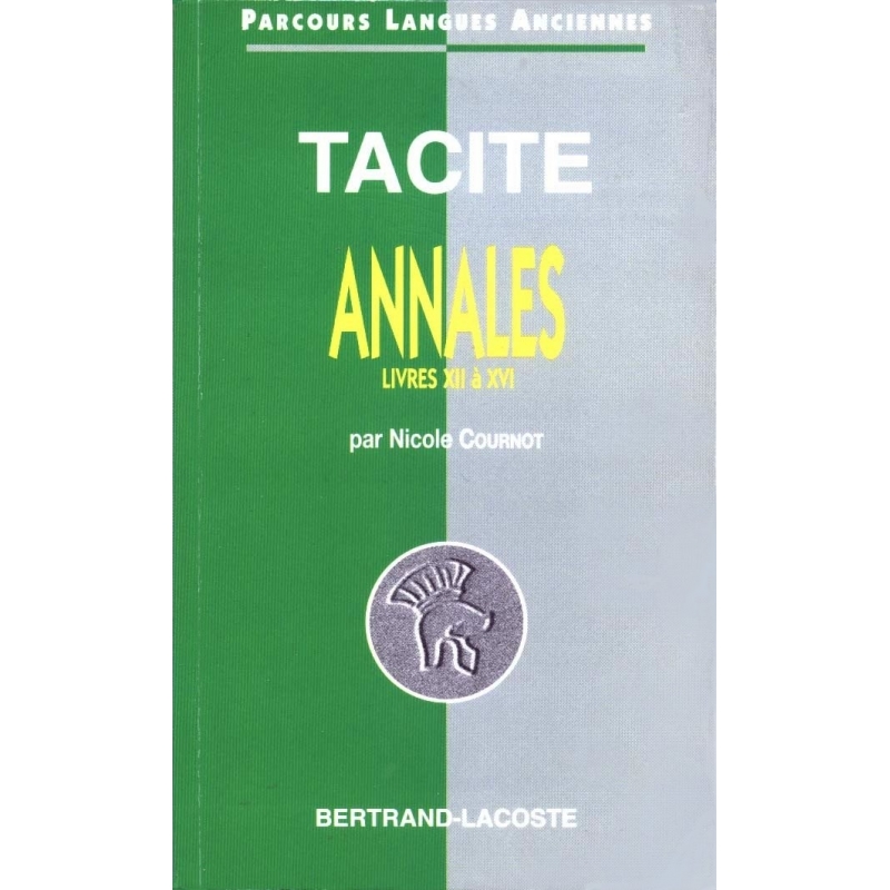 Tacite : Annales, livres XII à XVI